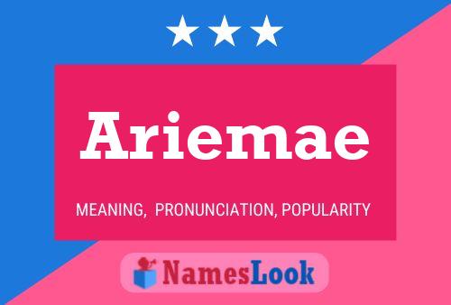 Pôster do nome Ariemae