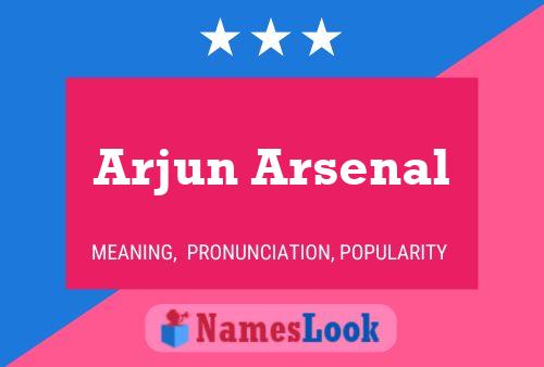 Pôster do nome Arjun Arsenal