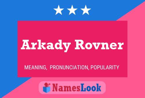 Pôster do nome Arkady Rovner