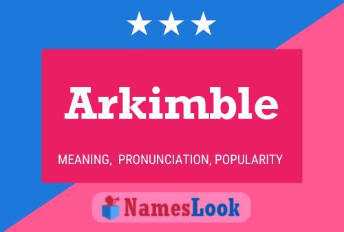 Pôster do nome Arkimble