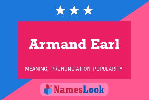 Pôster do nome Armand Earl