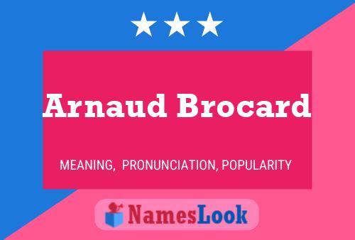 Pôster do nome Arnaud Brocard