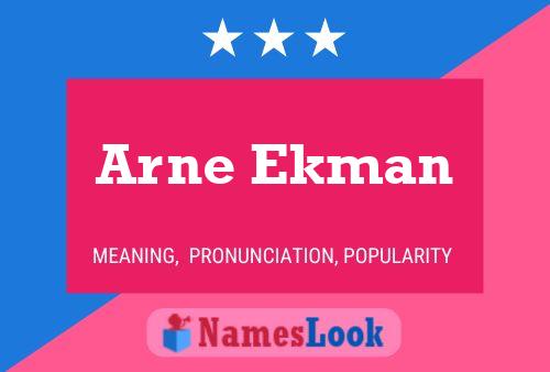 Pôster do nome Arne Ekman