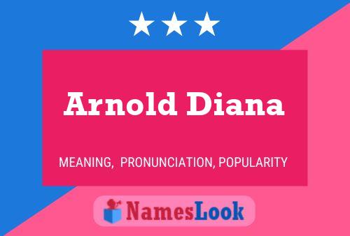 Pôster do nome Arnold Diana