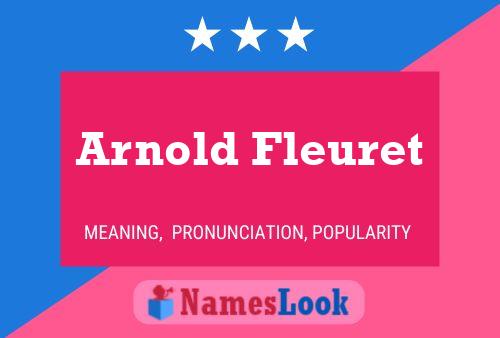 Pôster do nome Arnold Fleuret