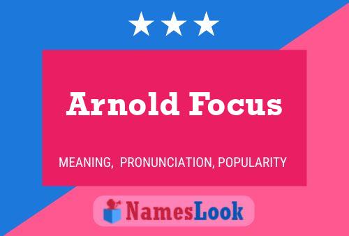 Pôster do nome Arnold Focus