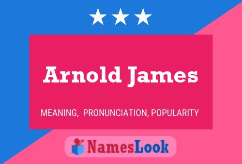 Pôster do nome Arnold James