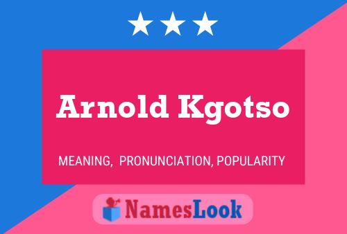 Pôster do nome Arnold Kgotso