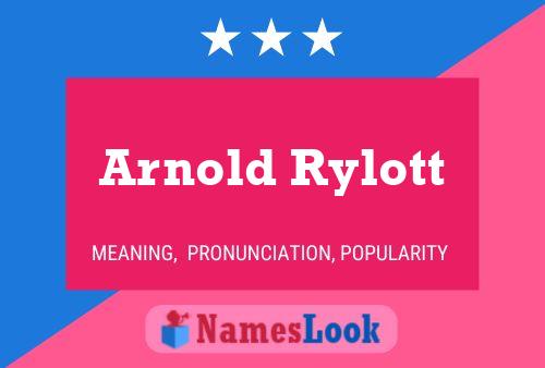 Pôster do nome Arnold Rylott