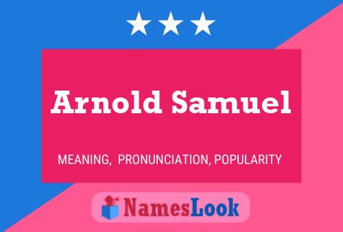 Pôster do nome Arnold Samuel