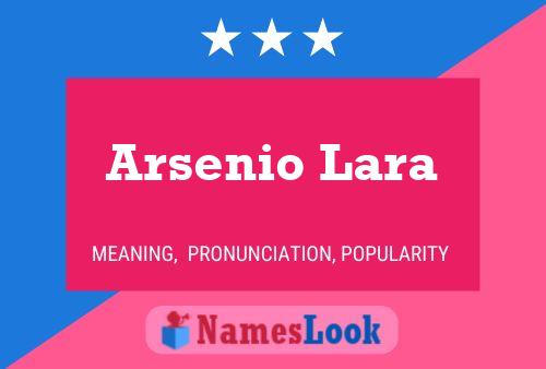 Pôster do nome Arsenio Lara