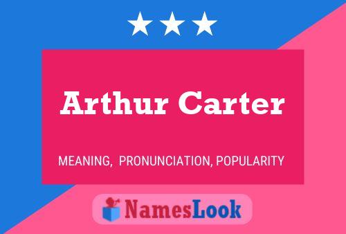 Pôster do nome Arthur Carter