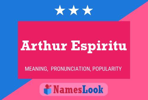 Pôster do nome Arthur Espiritu