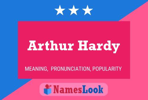 Pôster do nome Arthur Hardy