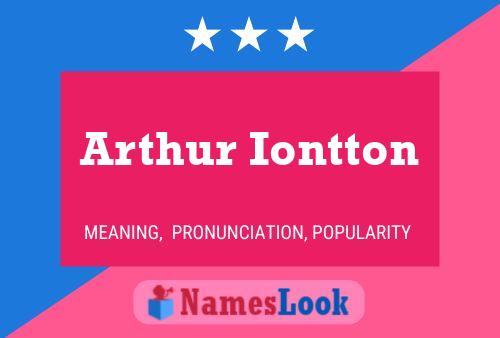 Pôster do nome Arthur Iontton