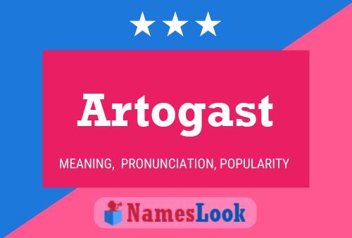 Pôster do nome Artogast