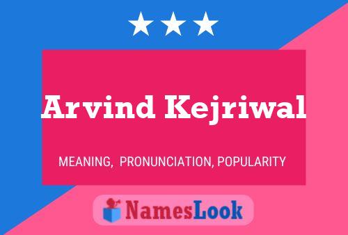 Pôster do nome Arvind Kejriwal