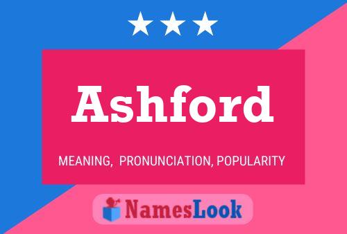 Pôster do nome Ashford