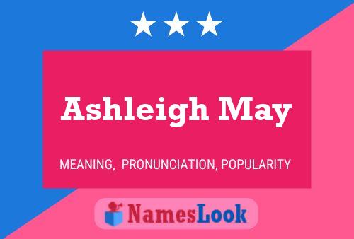 Pôster do nome Ashleigh May