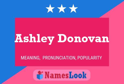 Pôster do nome Ashley Donovan