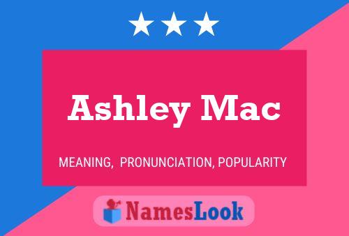 Pôster do nome Ashley Mac