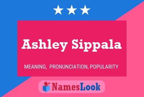 Pôster do nome Ashley Sippala