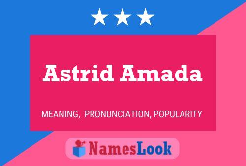 Pôster do nome Astrid Amada