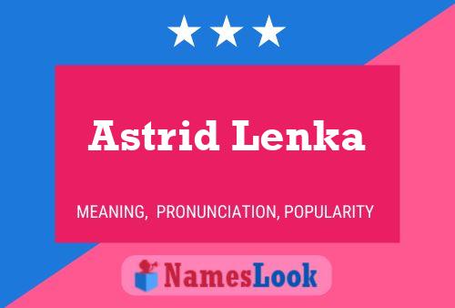 Pôster do nome Astrid Lenka