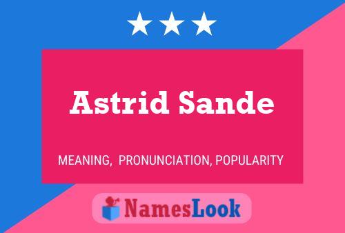 Pôster do nome Astrid Sande