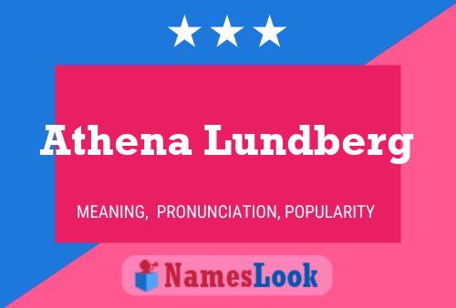 Pôster do nome Athena Lundberg