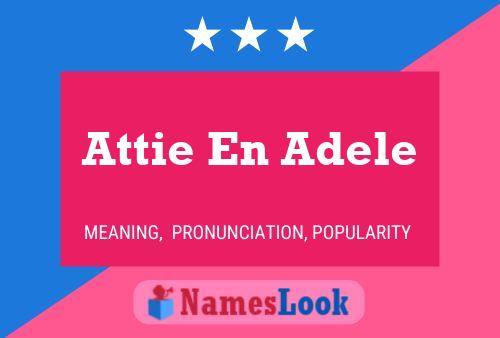 Pôster do nome Attie En Adele