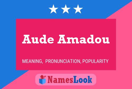 Pôster do nome Aude Amadou