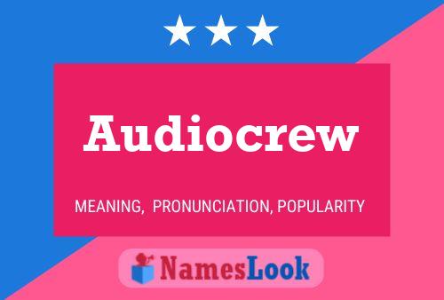 Pôster do nome Audiocrew