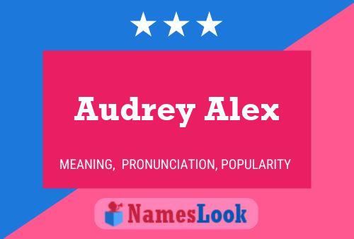 Pôster do nome Audrey Alex