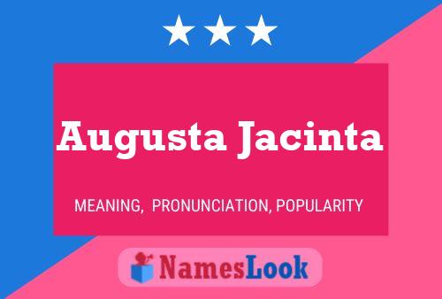 Pôster do nome Augusta Jacinta