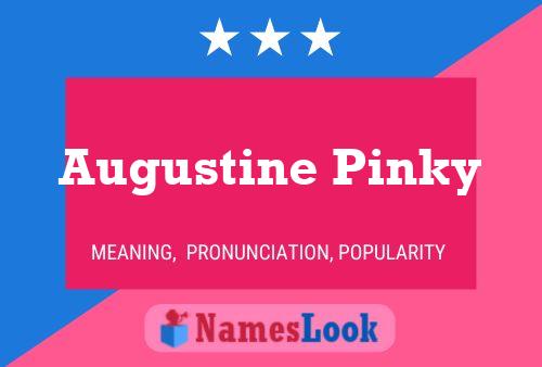 Pôster do nome Augustine Pinky