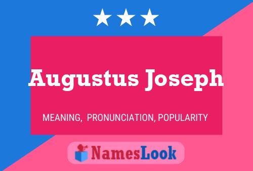 Pôster do nome Augustus Joseph