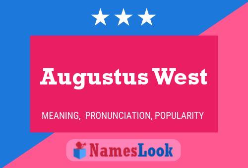 Pôster do nome Augustus West