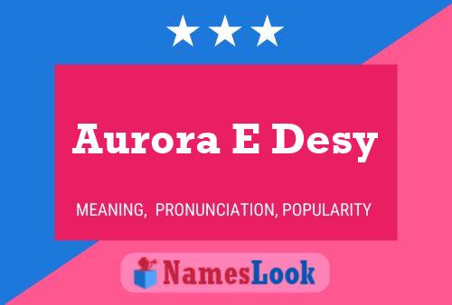 Pôster do nome Aurora E Desy