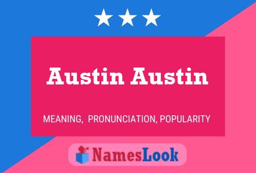 Pôster do nome Austin Austin