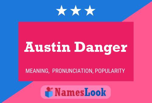 Pôster do nome Austin Danger