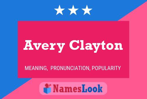 Pôster do nome Avery Clayton