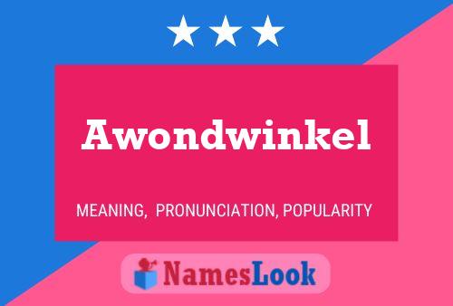 Pôster do nome Awondwinkel