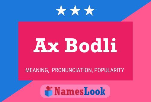 Pôster do nome Ax Bodli