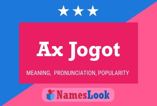 Pôster do nome Ax Jogot