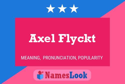 Pôster do nome Axel Flyckt