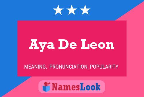 Pôster do nome Aya De Leon