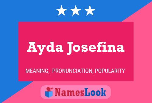 Pôster do nome Ayda Josefina