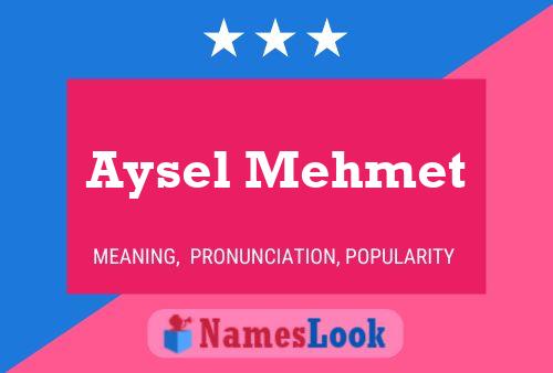 Pôster do nome Aysel Mehmet