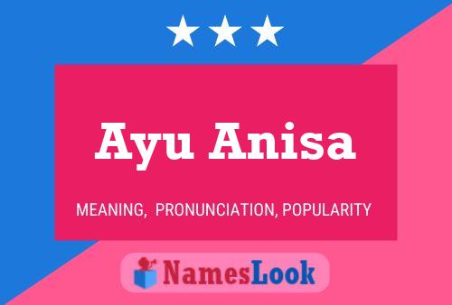 Pôster do nome Ayu Anisa